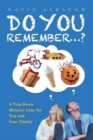 Image for Do You Remember...? : A Trip Down Memory Lane for You and Your Family