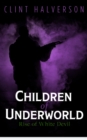 Image for Children of Underworld: Rise of White Devil