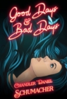 Image for Good Days and Bad Days