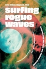 Image for Surfing Rogue Waves