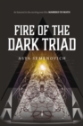 Image for Fire of the Dark Triad: As featured in the new film Married to Math