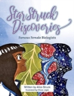 Image for Star Struck Discoveries: Famous Female Biologists