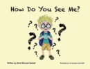Image for How Do You See Me?