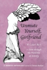 Image for Unmute Yourself, Girlfriend: A Class Act - a Zoom through the Pandemic at Seventy