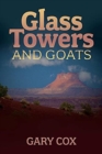 Image for Glass Towers and Goats