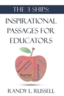 Image for The 3 Ships: Inspirational Passages for Educators