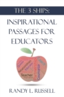 Image for 3 Ships: Inspirational Passages for Educators