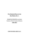 Image for Five Hundred Years in the New World, Vol. 1:: WHARTON/WHORTON &amp; Allied Families of North Carolina &amp; Beyond, 1684-2021