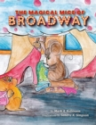 Image for The Magical Mice of Broadway