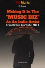 Image for How To Make It In The Music Biz: Crawl Before You Walk: PART 1