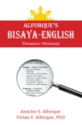 Image for Alforque&#39;s Bisaya-English Thesaurus-Dictionary