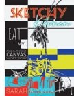 Image for Sketchy Kitchen : Eat My Canvas