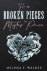 Image for From Broken Pieces to Master Peace