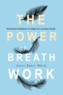 Image for Power of Breath Work