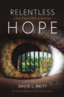Image for Relentless Hope: A True Story of War and Survival