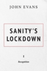 Image for Sanity&#39;s Lockdown: 1 Recognition