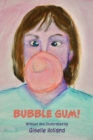 Image for Bubble Gum!