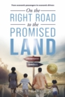 Image for On the right road to the Promised Land : From economic passengers to economic drivers