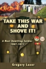 Image for Take This War and Shove It!