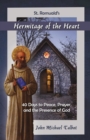 Image for Hermitage of the Heart: 40 Days to Peace, Prayer, and the Presence of God