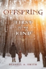 Image for Offspring : &quot;first of my kind&quot;