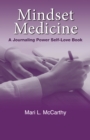 Image for Mindset Medicine: A Journaling Power Self-Love Book