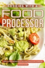 Image for Cooking with A Food Processor
