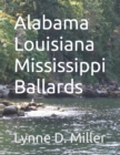 Image for Alabama Louisiana Mississippi Ballards