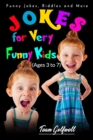 Image for Jokes for Very Funny Kids (Ages 3 to 7)