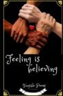 Image for Feeling Is Believing