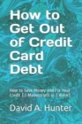 Image for How to Get Out of Credit Card Debt