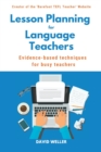 Image for Lesson Planning for Language Teachers : Evidence-Based Techniques for Busy Teachers