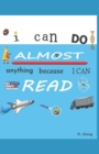 Image for I Can Do Almost Anything Because I Can Read
