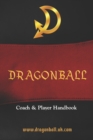 Image for Dragonball Coach &amp; Player Handbook