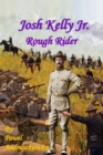 Image for Josh Kelly Jr. : Rough Rider