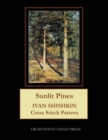 Image for Sunlit Pines : Ivan Shishkin Cross Stitch Pattern