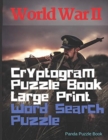 Image for World War II Cryptogram Puzzle Books Large Print &amp; Word Search Puzzle