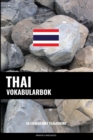 Image for Thai Vokabularbok : En Emnebasert Tilnaerming