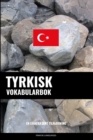 Image for Tyrkisk Vokabularbok : En Emnebasert Tilnaerming
