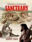 Image for Sanctuary : Adventures in the Paleolithic