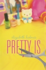 Image for Pretty Is