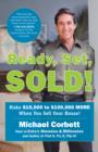 Image for Ready, Set, Sold!: The Insider Secrets to Sell Your House Fast--for Top Dollar!