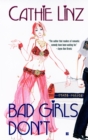 Image for Bad Girls Don&#39;t