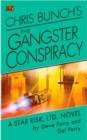 Image for Chris Bunch&#39;s The Gangster Conspiracy: A Star Risk, Ltd., Novel