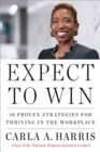 Image for Expect to Win: 10 Proven Strategies for Thriving in the Workplace