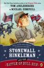 Image for Stonewall Hinkleman and the Battle of Bull Run