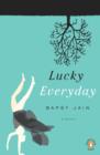 Image for Lucky Everyday: A Novel