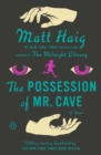 Image for Possession of Mr. Cave: A Novel