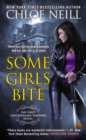 Image for Some Girls Bite: A Chicagoland Vampires Novel : bk. 1