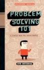 Image for Problem Solving 101: A Simple Book for Smart People